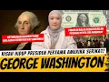 DARI PETANI, JADI PRESIDEN PERTAMA AMERIKA! GEORGE WASHINGTON