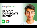 How To Prevent Duplicate Data Entries In Google Sheets Easiest Way 2026 Guide