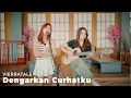 Download Lagu DENGARKAN CURHATKU - VIERRATALE | TAMI AULIA FT LIA MAGDALENA