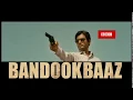 Lagu Babumoshai Bandookbaaz 2017 Fan Made Trailer New Video Clips