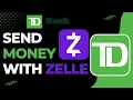 How to Send Money with Zelle on TD Bank