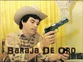 Baraja De Oro Con El Monarca Letra - Chalino Sanchez