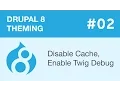 Drupal 8 Theming - Part 02