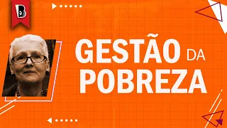 Pobretologia e falsificação da ira popular | VIRGÍNIA FONTES
