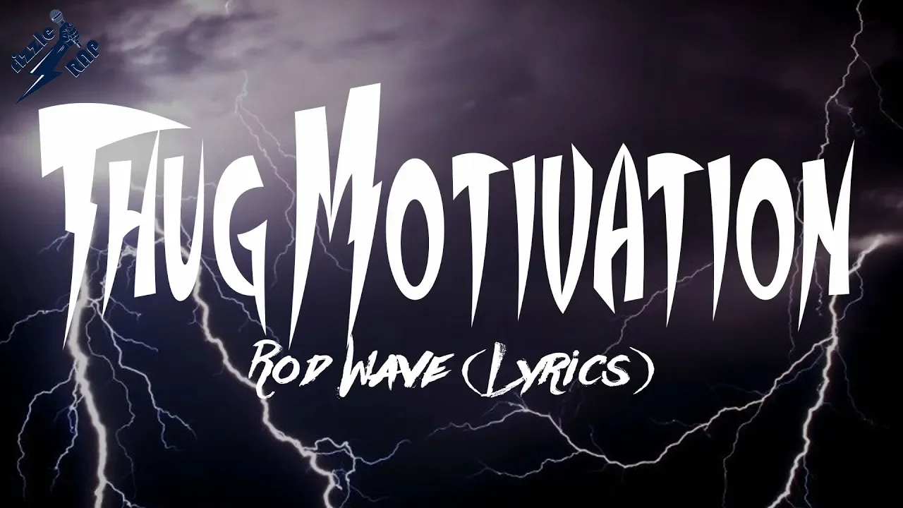 Rod Wave - Thug Motivation (Lyrics)