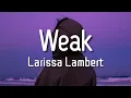 SWV - Weak (Lyrics) 'cover by Larissa Lambert'