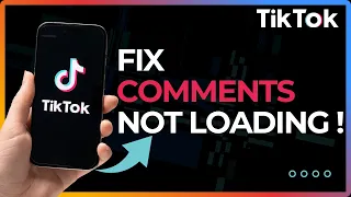 How to Fix TikTok Comments Not Loading