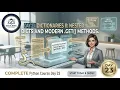 Day 23 Dictionaries II Nested Dicts and modern get methods EDULEXIS