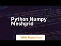 python numpy meshgrid