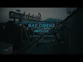 Bad Omens - Impose (Slowed + Reverb)