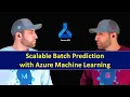 Scalable Managed Batch Prediction with Azure Machine Learning
