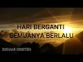 Download Lagu lagu rohani populerII Hari berganti dan semuanya berlalu