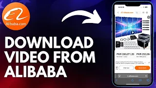 How To Easily Download Videos From Alibaba Save Alibaba Videos 2025 