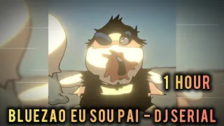 1 HOUR 𝐁𝐋𝐔𝐄𝐙𝐀𝐎 𝐄𝐔 𝐒𝐎𝐔 𝐒𝐄𝐔 𝐏𝐀𝐈 𝐃𝐉 𝐒𝐄𝐑𝐈𝐀𝐋 SLOWED REVERB 