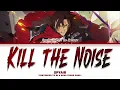 [Sentenced To Be A Hero] OP 'Kill The Noise' - SPYAIR 