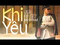 Download Lagu Châu Gia Kiệt - KHI YÊU [ MV OFFICIAL ] - Nhạc Trẻ Xưa 8x 9x
