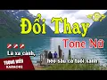 Lagu Karaoke Đổi Thay Tone Nữ Nhạc Sống | Trọng Hiếu | Lá Xa Cành Héo Mòn Từ Tuổi Xanh