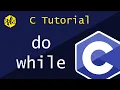 25 C Tutorial do while loop theory explanation basic programs infinite loop printing program