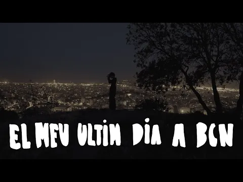 "EL MEU ÚLTIM DIA A BCN" de Teo Nicolau | Tráiler oficial (2022)