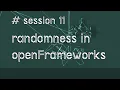 openFrameworks creative coding Randomness and the drunkards walk