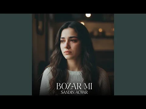 Video Thumbnail: Bozar Mı Sandın Acılar