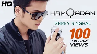 Shrey Singhal Hamqadam New Songs Hindi