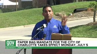 City of Charlotte Paper Bag Mandate Press Briefing - June 24 2021