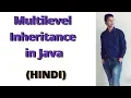 Multilevel Inheritance in Java Hindi