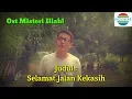 Download Lagu Selamat Jalan Kekasih - Ost Misteri Illahi || Gentabuana Indosiar