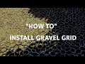 How To Install Gravel Grid