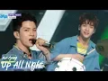 Download Lagu [Comeback Stage] N.Flying - Up All Night, 엔플라잉- Up All Night  Show Music core 20180519