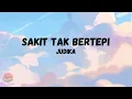 Judika - Sakit Tak Bertepi (Lirik)