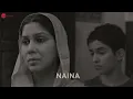 Naina - Lofi Chill Mix | Dangal | Aamir Khan, Fatima S, Sanya M | Arijit Singh | DJ Nitish Gulyani