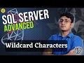 SQL Wildcard Characters SQL Server Advanced