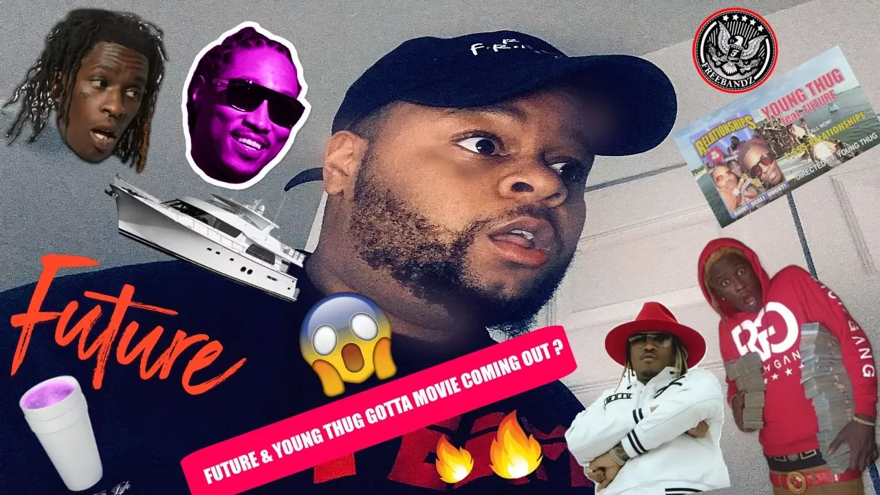 YOUNG THUG FT FUTURE - RELATIONSHIPS ( OFFICIAL MUSIC VIDEO) ( BEST REACTION )