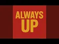 Lagu Always up