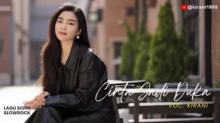 cinta jadi duka kirani ii lagu sedih slow rock melayu