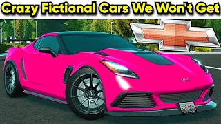 THE OWNER OF GREENVILLE TOLD US WE WON T GET THESE CRAZY FICTIONAL CARS