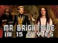 Download Lagu The Killers - Mr. Brightside in 15 Styles