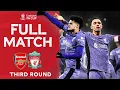 FULL MATCH Arsenal v Liverpool Third Round Emirates FA Cup 2023-24