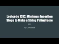 Leetcode 1312 Minimum Insertion Steps to Make a String Palindrome Leetcode Hard