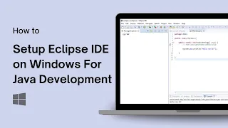 How to Setup Eclipse IDE on Windows For Java Development