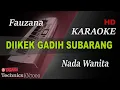 Download Lagu FAUZANA - DI IKEK GADIH SUBARANG ( NADA WANITA ) || KARAOKE