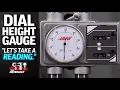 Take a Reading with a Dial Height Gauge - HaasTooling com