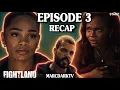 FIGHTLAND SEASON 1 EPISODE 3 RECAP