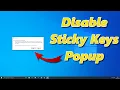 How to Disable Sticky Keys Popup Windows 10