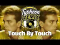 ⚡ JOY - Touch By Touch (Typhoon Remix) | Retro Party Time!🪩