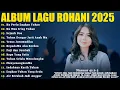 Download Lagu Lagu Rohani Gretha Sihombing Full Album 2025 - Ku Perlu Engkau Tuhan | Lagu Rohani Kristen 2025