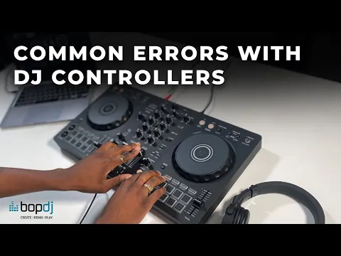 Download MP3 How To Fix Common Errors With DJ Controllers (2023) | Bop DJ