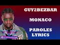 Guy2bezbar - Monaco (Paroles/Lyrics)